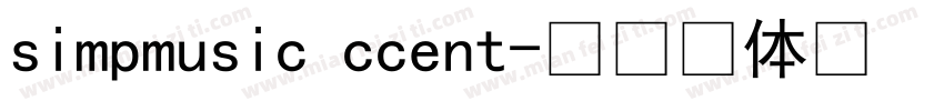 simpmusic ccent字体转换